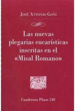 portada Las nuevas plegarias eucarísticas inscritas en el Misal Romano (CUADERNOS PHASE)