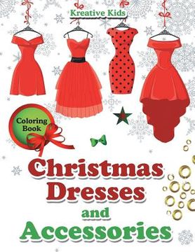 portada Christmas Dresses and Accessories Coloring Book (en Inglés)