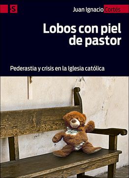 portada Lobos con Piel de Pastor: Pederastia y Crisis en la Iglesia Católica (Alternativas-S)