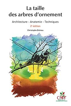 portada La Taille des Arbres d 'ornement (2. Ed. ) (in French)