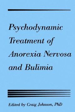 portada psychodynamic treatment of anorexia nervosa and bulimia (in English)