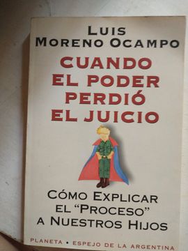 Cuando el Poder Perdio el Juicio (in Spanish)