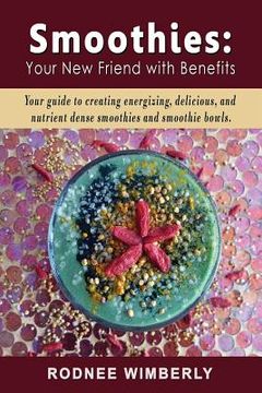 portada Smoothies: Your New Friend with Benefits (in English)