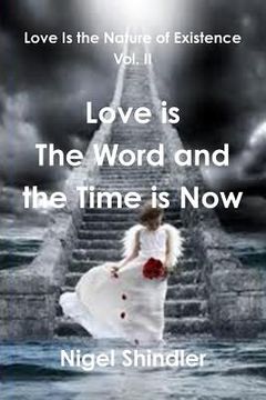 portada Love is The Word and the Time is Now (en Inglés)