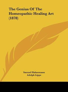 portada the genius of the homeopathic healing art (1878)