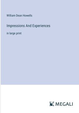 portada Impressions And Experiences: in large print (en Inglés)