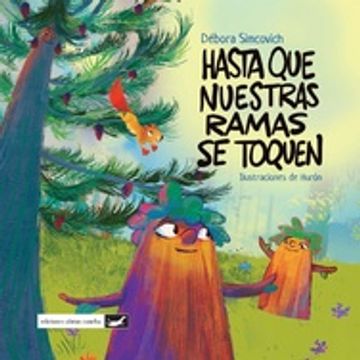 portada Hasta que Nuestras Ramas se Toquen: Literatura Infantil