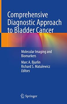 portada Comprehensive Diagnostic Approach to Bladder Cancer: Molecular Imaging and Biomarkers (en Inglés)