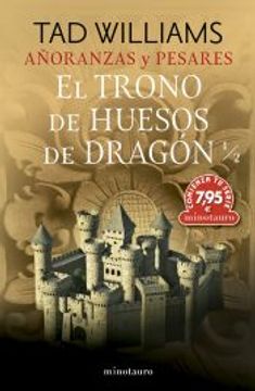portada Cts Añoranzas y Pesares nº 01 el Trono de Huesos de Dragón 1/2 de tad Williams(Minotauro) (in Spanish)