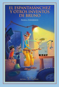 portada El Espantasánchez y Otros Inventos de Bruno (in Spanish)
