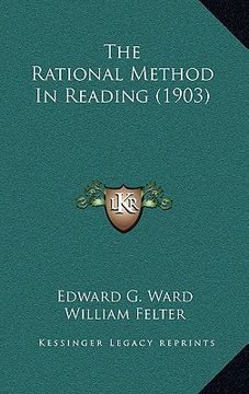 portada the rational method in reading (1903) (en Inglés)