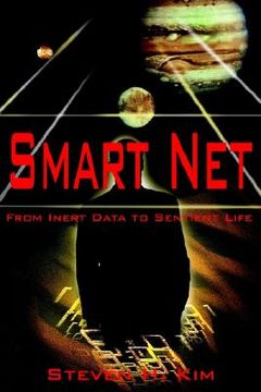 portada smart net: from inert data to sentient life (en Inglés)