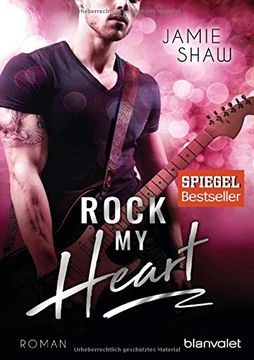 portada Rock my Heart: Roman (The Last Ones to Know, Band 1)