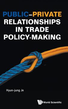 portada Public-Private Relationships in Trade Policy-Making (en Inglés)