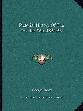 portada pictorial history of the russian war, 1854-56 (in English)