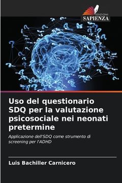 portada Uso del questionario SDQ per la valutazione psicosociale nei neonati pretermine (en Italiano)