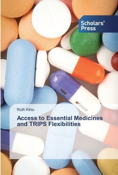portada Access to Essential Medicines and TRIPS Flexibilities (en Inglés)