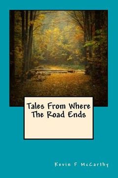 portada Tales From Where The Road Ends (en Inglés)