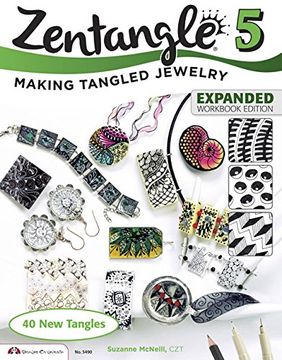 portada Zentangle 5, Expanded Workbook Edition: Making Tangled Jewelry
