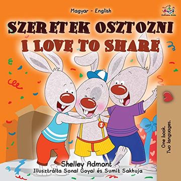 portada I Love to Share (Hungarian English Bilingual Children'S Book) (Hungarian English Bilingual Collection) (en Húngaro)