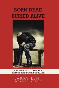 portada Born Dead Buried Alive (en Inglés)