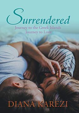 portada Surrendered: Journey to the Greek Islands Journey to Love (en Inglés)