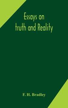 portada Essays on truth and reality (en Inglés)