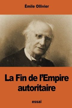 portada La Fin de l'Empire autoritaire (French Edition)