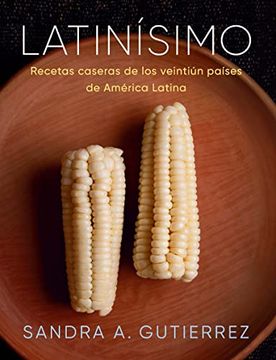 portada Latinísimo: Recetas Caseras de los Veintiún Países de América Latina