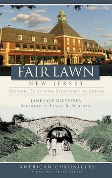 portada Fair Lawn, New Jersey: Historic Tales from Settlement to Suburb (en Inglés)