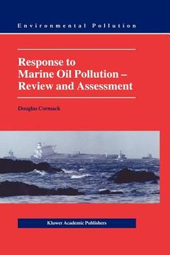 portada response to marine oil pollution - review and assessment