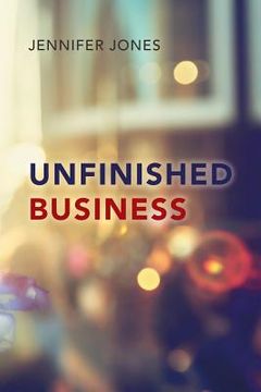 portada Unfinished Business (en Inglés)