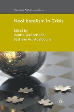 portada Neoliberalism in Crisis (en Inglés)