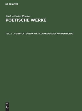 portada I. Vermischte Gedichte. Ii Zwanzig Oden aus dem Horaz (German Edition) [Hardcover ] (in German)