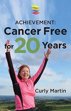 portada Achievement: Cancer Free For 20 Years