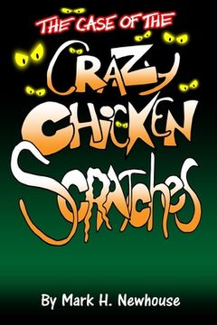 portada The Case of the Crazy Chickenscratches: The Cases of Jasper Doofinch (en Inglés)