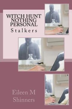 portada Witch Hunt... Nothing Personal: Stalkers (in English)