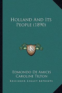 portada holland and its people (1890) (en Inglés)