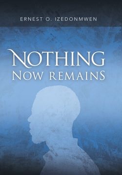 portada Nothing Now Remains (in English)