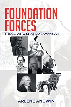 portada Foundation Forces: Those who Shaped Savannah (in English)