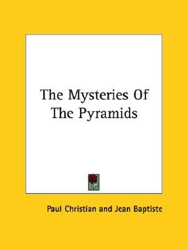 portada the mysteries of the pyramids (en Inglés)