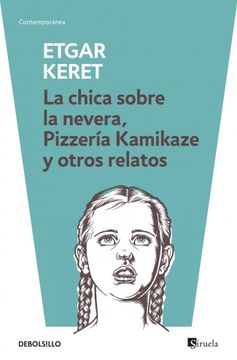 portada La Chica Sobre la Nevera; Pizzeria Kamikaze y Otros