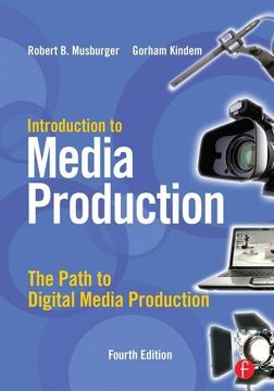 portada Introduction to Media Production: The Path to Digital Media Production (en Inglés)