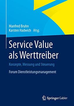 portada Service Value als Werttreiber: Konzepte, Messung und Steuerung Forum Dienstleistungsmanagement (en Alemán)