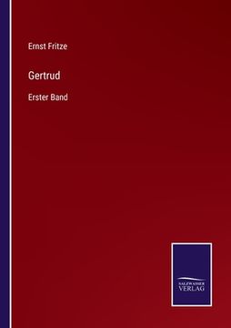portada Gertrud: Erster Band (in German)