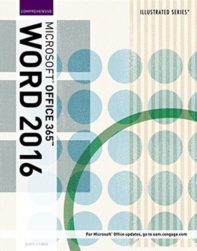 Illustrated Microsoft Office 365 & Word 2016: Comprehensive