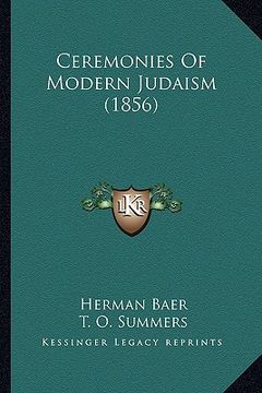 portada ceremonies of modern judaism (1856) (en Inglés)