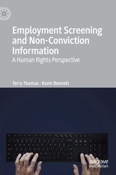 portada Employment Screening and Non-Conviction Information: A Human Rights Perspective