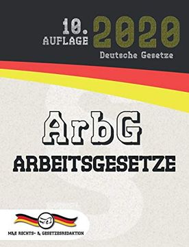 portada Arbg - Arbeitsgesetze (Aktuelle Gesetze 2020) 