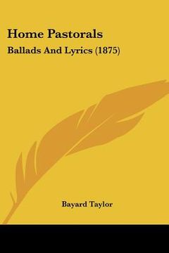 portada home pastorals: ballads and lyrics (1875) (en Inglés)